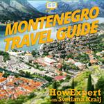 Montenegro Travel Guide