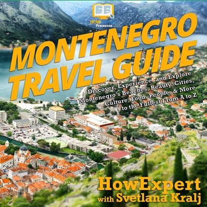 Montenegro Travel Guide