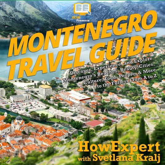 Montenegro Travel Guide