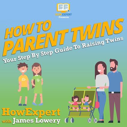 How To Parent Twins