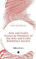 Arts and Crafts Essays by Members of the Arts and Crafts Exhibition Society