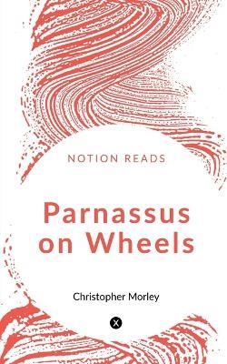 Parnassus on Wheels - Christopher Morley - cover