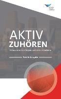 Active Listening: Improve Your Ability to Listen and Lead, Second Edition (German) - Center for Creative Leadership - cover