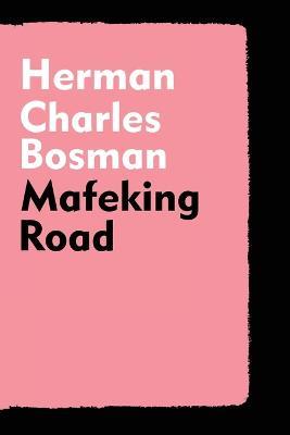 Mafeking Road - Herman Charles Bosman - cover