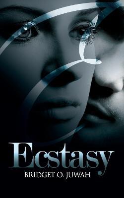 Ecstasy - Bridget O Juwah - cover