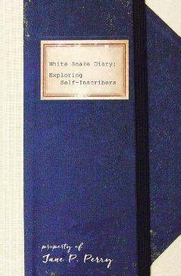 White Snake Diary - Jane P Perry - cover