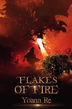 Flakes of Fire