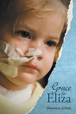 Grace for Eliza - Shannon Schulz - cover