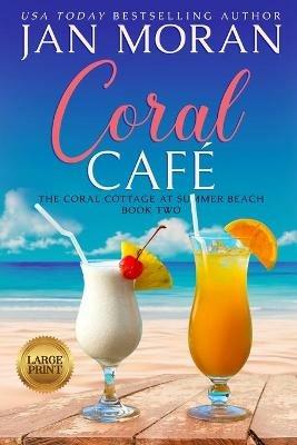 Coral Cafe - Jan Moran - cover
