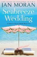 Seabreeze Wedding - Jan Moran - cover