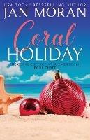 Coral Holiday - Jan Moran - cover