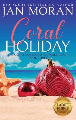 Coral Holiday - Jan Moran - cover