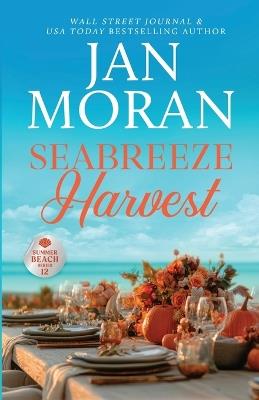 Seabreeze Harvest - Jan Moran - cover