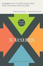 X-Teams, Updated Edition, With a New Preface: How to Build Teams That Lead, Innovate, and Succeed