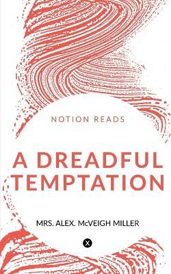 A Dreadful Temptation - Alex - cover