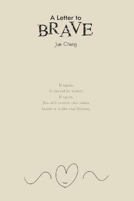 A Letter to Brave: ?BRAVE??(?????) - Jue Chang,?? - cover