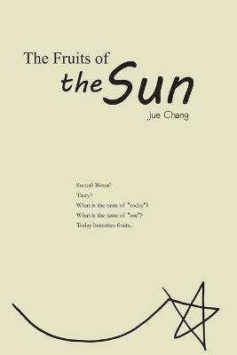 The Fruits of the Sun: ?????(?????) - Jue Chang - cover