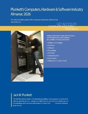 Plunkett's Computers, Hardware & Software Industry Almanac 2026: Computers, Hardware & Software Industry Market Research, Statistics, Trends and Leading Companies - Plunkett Research, Ltd. - cover