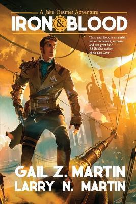 Iron & Blood - Gail Z Martin,Larry N Martin - cover