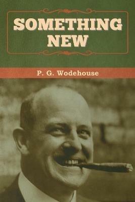 Something New - P G Wodehouse - cover