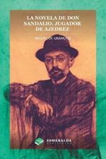 La novela de Don Sandalio, jugador de ajedrez