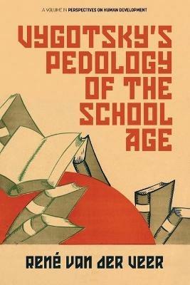 Vygotsky's Pedology of the School Age - Rene van der Veer - cover