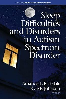 Sleep Difficulties and Disorders in Autism Spectrum Disorder - cover