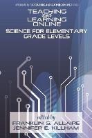 Teaching and Learning Online: Science for Elementary Grade Levels