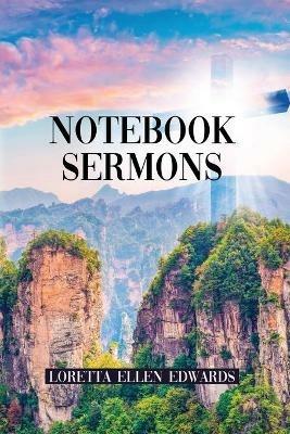 Notebook Sermons - Loretta Ellen Edwards - cover