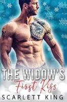 The Widow's First Kiss: A Billionaire and A Virgin Romance - Scarlett King - cover