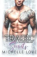 Tragic Secrets: A Secret Baby Cowboy Romance - Michelle Love - cover