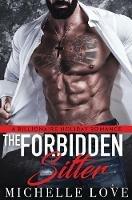 The Forbidden Sitter: A Billionaire Holiday Romance - Michelle Love - cover