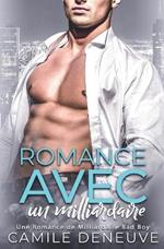 Romance avec un milliardaire: Romance de Milliardaire