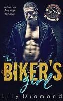 The Biker's Girl: A Bad Boy and Virgin Romance - Lily Diamond - cover