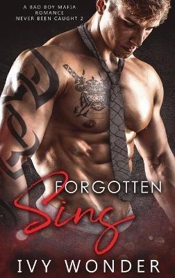 Forgotten Sins: A Bad Boy Mafia Romance - Ivy Wonder,Michelle Love - cover