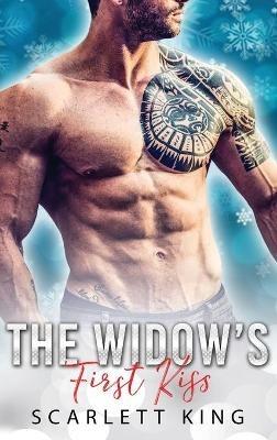 The Widow's First Kiss: A Billionaire and A Virgin Romance - Scarlett King - cover