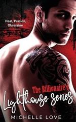 The Billionaire's Lighthouse Series: A Bad Boy Billionaire Romance