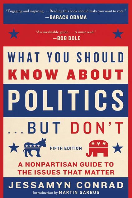 What You Should Know About Politics . . . But Don't, Fifth Edition