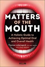 Matters of the Mouth