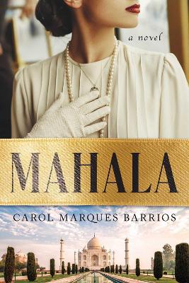 Mahala: A Novel - Carol Marques Barrios - cover