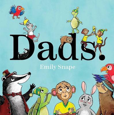 Dads - Emily Snape - cover