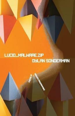 Lucid_Malware.zip - Dylan Sonderman - cover