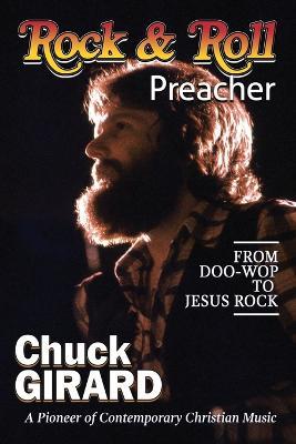Rock & Roll Preacher - Chuck Girard - cover