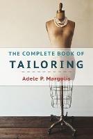 The Complete Book of Tailoring - Adele Margolis - cover