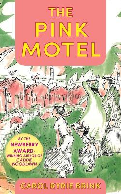 The Pink Motel - Carol Ryrie Brink - cover