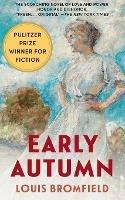 Early Autumn: A Story of a Lady - Louis Bromfield - cover