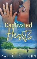 Captivated Hearts - Yahrah St John - cover