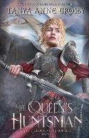 The Queen's Huntsman - Tanya Anne Crosby - cover