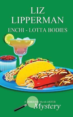 Enchi Lotta Bodies - Liz Lipperman - cover