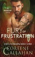 Fury of Frustration - Coreene Callahan - cover
